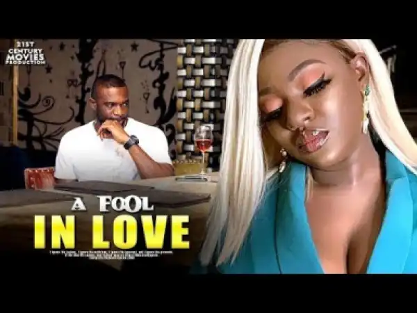 A Fool In Love - 2019